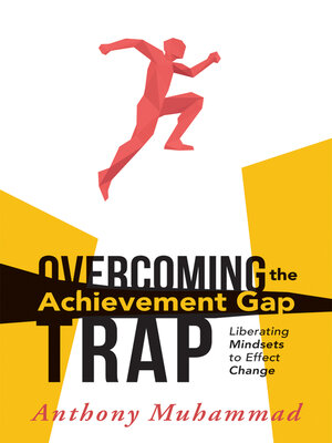 cover image of Overcoming the Achievement Gap Trap